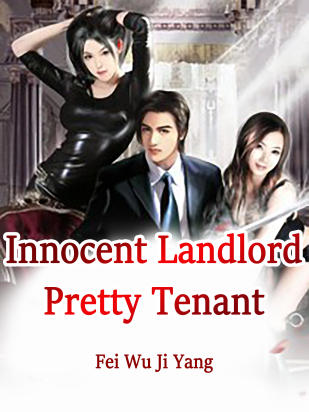 Innocent Landlord, Pretty Tenant